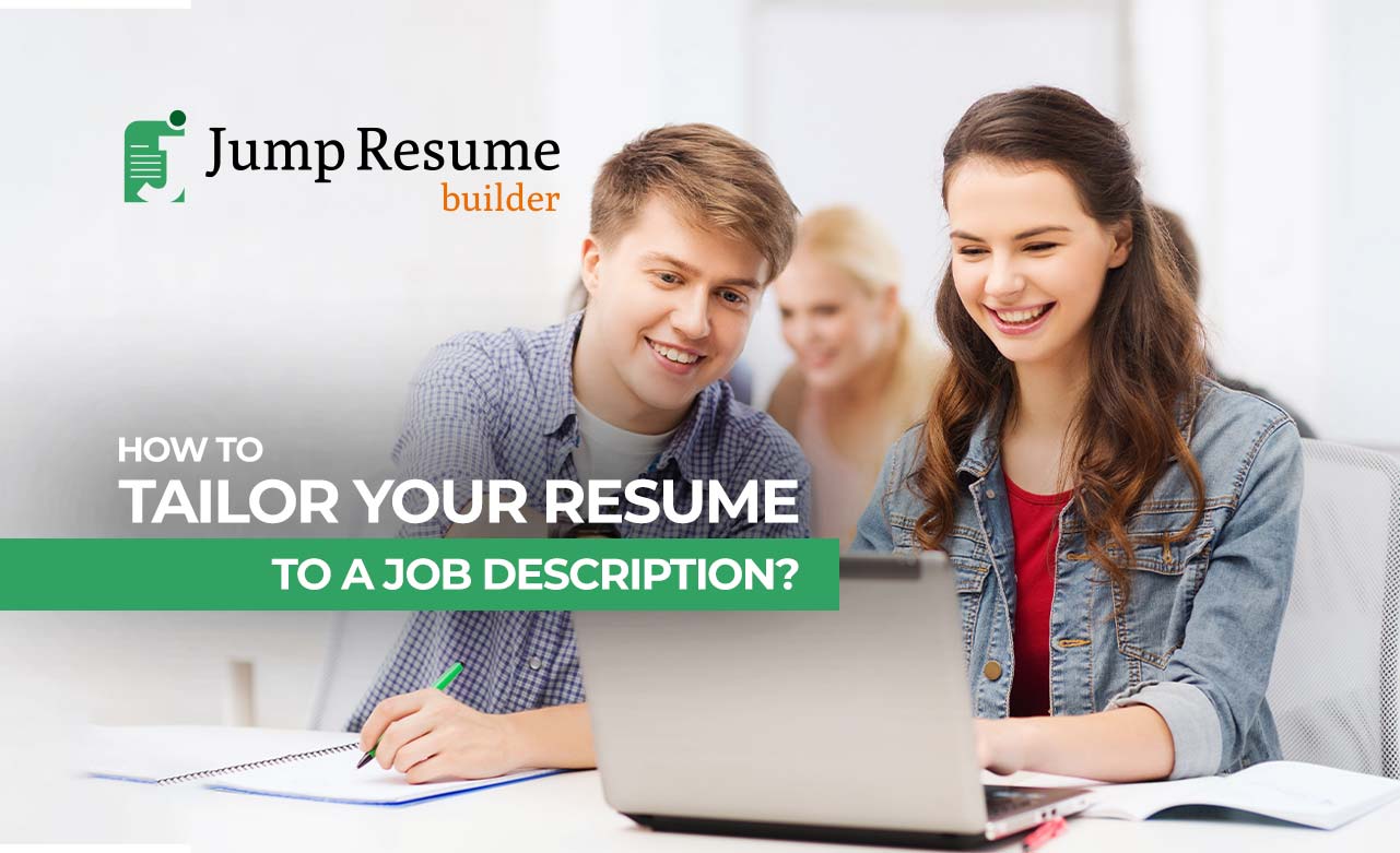 How to Tailor Your Resume to a Job Description